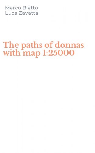 The paths of donnas with map 1:25000