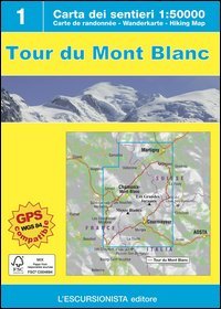 Tour du Mont Balnc. Con carta escursionistica 1:50.000
