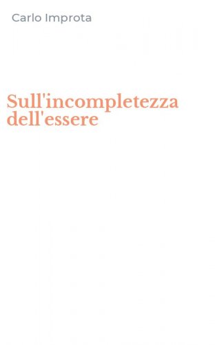 Sull'incompletezza dell'essere