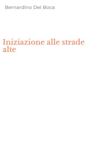 Iniziazione alle strade alte