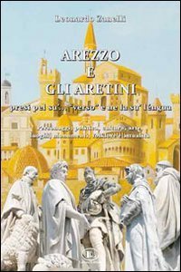Arezzo e gli aretini. Presi pel su'... 0171verso 0187 e ne la su' l&egrave;ngua