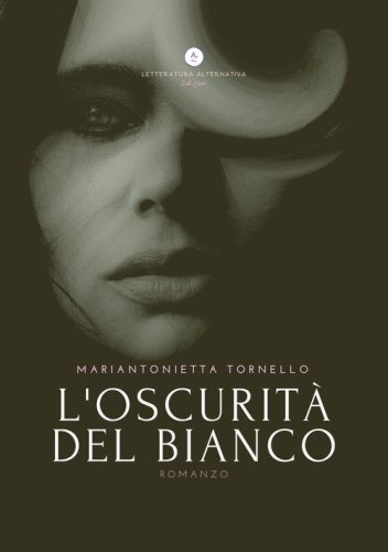 L'oscurit&agrave; del bianco