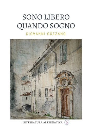Sono libero quando sogno