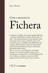Citt&agrave; e memoria in Fichera