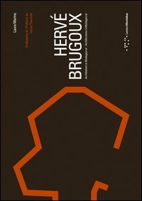 Herv&eacute; Brugoux. Architetture in Madagascar. Ediz. italiana e francese