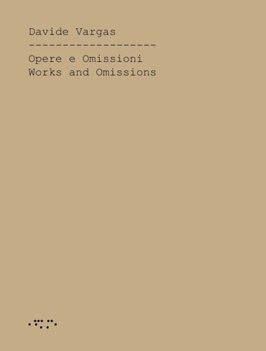 Opere e omissioni. Ediz. italiana e inglese