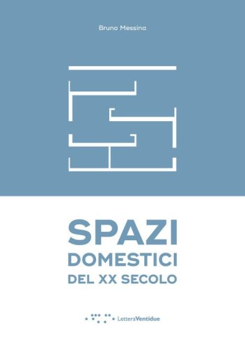 Spazi domestici del XX secolo