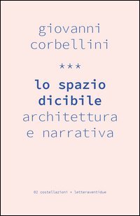 Lo spazio dicibile. Architettura e narrativa