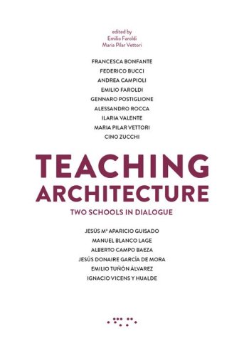 Teaching architecture. Two schools in dialogue