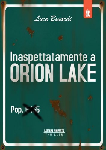 Inaspettatamente a Orion Lake