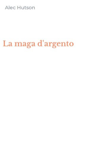 La maga d'argento