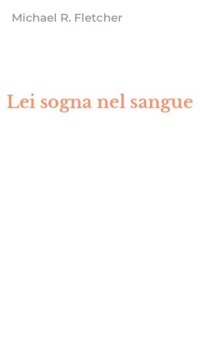 Lei sogna nel sangue