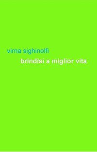 Brindisi a miglior vita