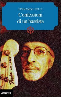 Confessioni di un bassista