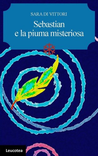 Sebastian e la piuma misteriosa