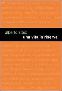 Una vita in riserva