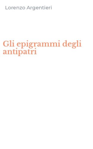Gli epigrammi degli antipatri