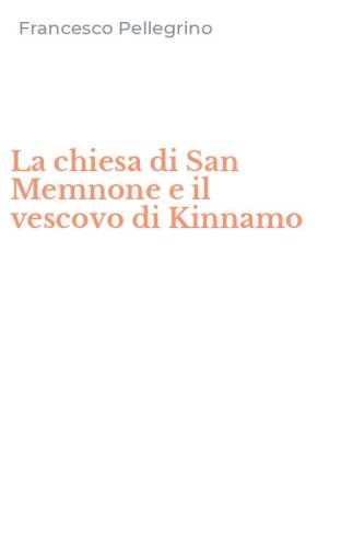 La chiesa di San Memnone e il vescovo di Kinnamo