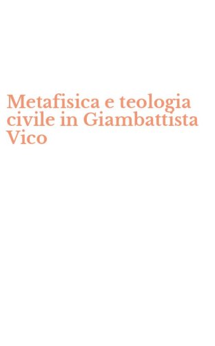 Metafisica e teologia civile in Giambattista Vico