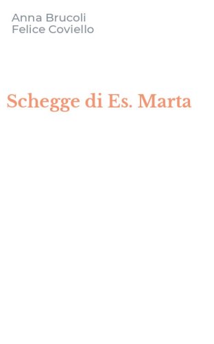 Schegge di Es. Marta