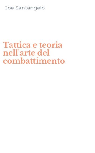 Tattica e teoria nell'arte del combattimento