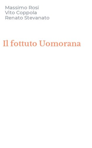Il fottuto Uomorana