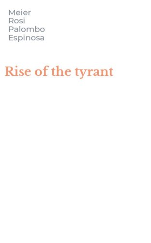 Rise of the tyrant
