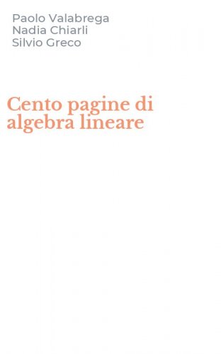Cento pagine di algebra lineare