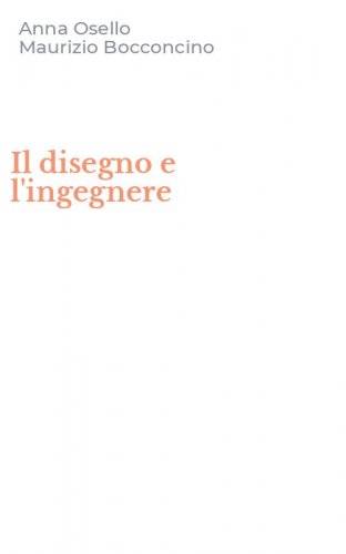 Il disegno e l'ingegnere