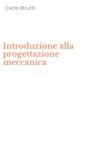 Introduzione alla progettazione meccanica