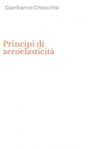 Principi di aeroelasticit&agrave;