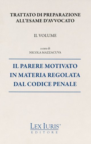 Trattato di preparazione all'esame di avvocato