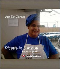 Ricette in 5 minuti. Secondi piatti