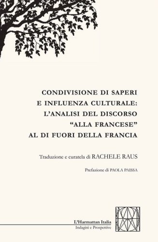 Condivisione di saperi e influenza culturale: l'analisi del discorso "alla francese" al di fuori della Francia