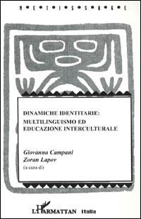 Dinamiche identitarie: multilinguismo ed educazione interculturale