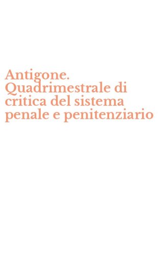 Antigone. Quadrimestrale di critica del sistema penale e penitenziario