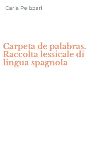 Carpeta de palabras. Raccolta lessicale di lingua spagnola