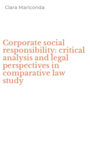 Corporate social responsibility: critical analysis and legal perspectives in comparative law study