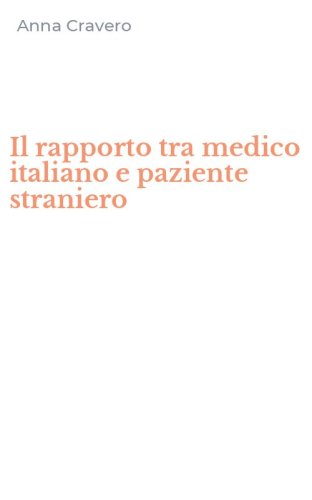 Il rapporto tra medico italiano e paziente straniero