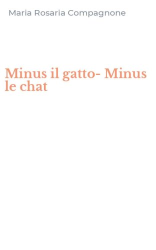 Minus il gatto-Minus le chat