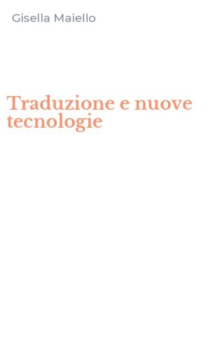 Traduzione e nuove tecnologie