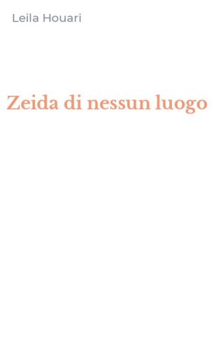 Zeida di nessun luogo