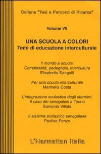 Una scuola a colori. Temi di educazione interculturale