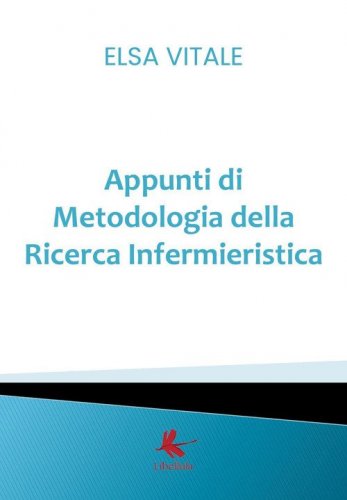 Appunti di metodologia della ricerca infermieristica