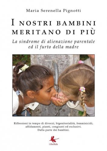 I nostri bambini meritano di pi&ugrave;