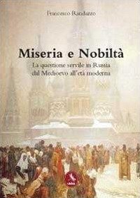Miseria e nobilt&agrave;