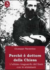 Perch&eacute; &egrave; dottore della Chiesa