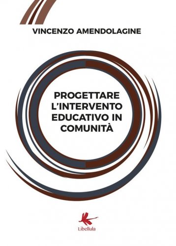 Progettare l'intervento educativo in comunit&agrave;