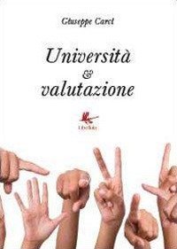 Universit&agrave; e valutazione