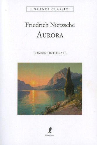 Aurora. Pensieri sui pregiudizi morali